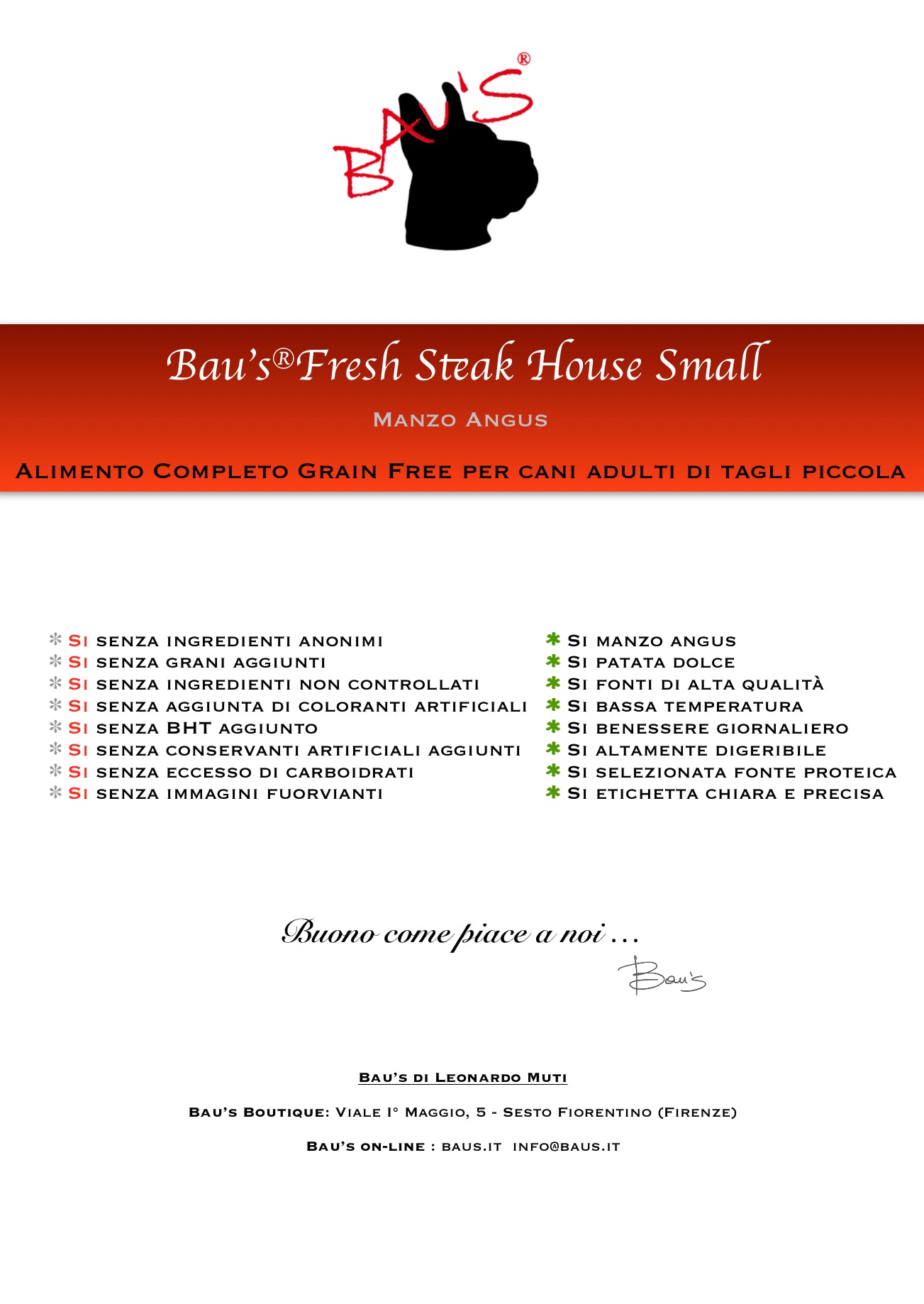 Baus Fresh Small Steak House Manzo